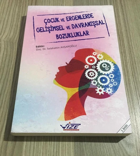 ÇOCUK VE ERGENLERDE GELİŞİMSEL VE DAVRANIŞSAL BOZUKLUKLAR 3.BASKI (Sahafiye Kitap) ürün görseli 1