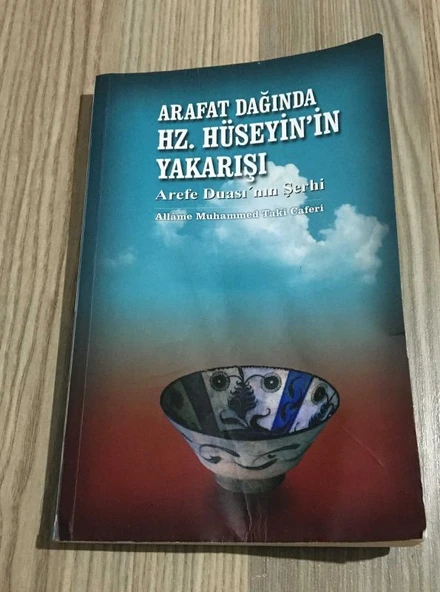ARAFAT DAĞINDA HZ. HÜSEYİN'İN YAKARIŞI Arefe Duası'nın Şerhi (Sahafiye Kitap) ürün görseli 1