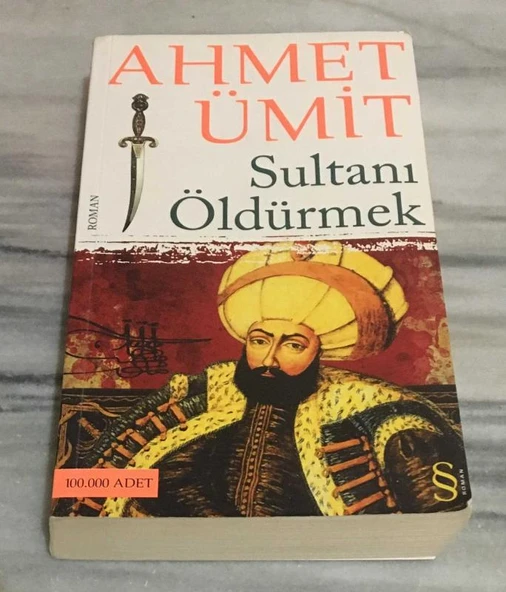 SULTANI ÖLDÜRMEK ( Büyük Boy ) 1.BASKI (Sahafiye Kitap) ürün görseli 1