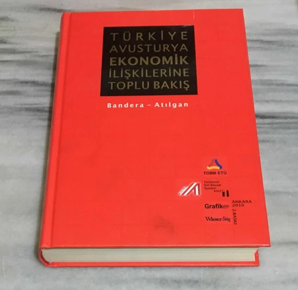 TÜRKİYE AVUSTURYA EKONOMİK İLİŞKİLERİNE TOPLU BAKIŞ ( Türkçe - İngilizce ) ( 2.CİLT ) (Sahafiye Kitap) ürün görseli 1