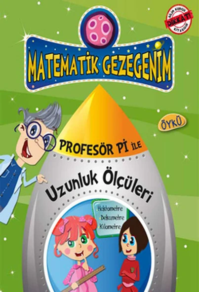 Dondurmanın Dayanılmaz Uzunluğu - Uzunluk Ölçüleri Öyküsü / Profesör Pi İle Matematik ürün görseli 1