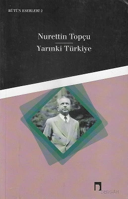 Yarınki Türkiye Nurettin Topçu Dergah Yayınları ürün görseli 1