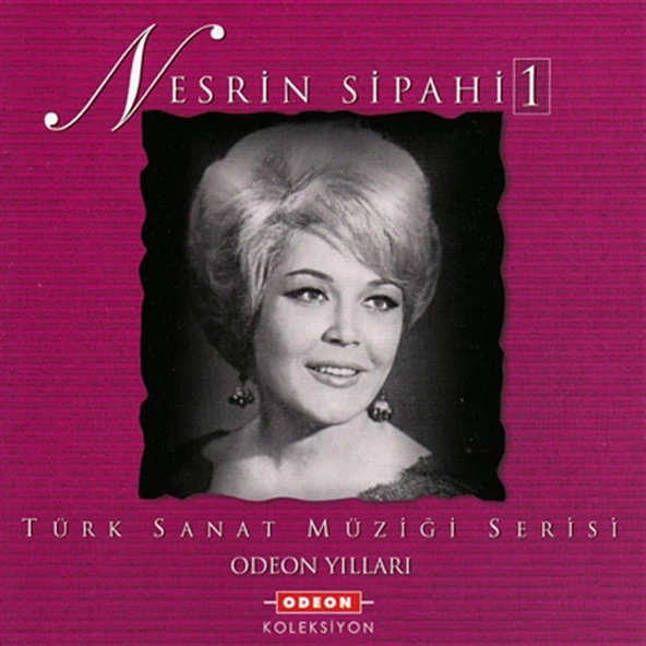 Odeon Yılları Nesrin Sipahi 1 - CD ürün görseli 1