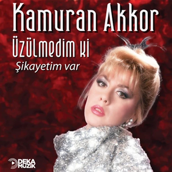 Kamuran Akkor Üzülmedim Ki / Şikayetim Var - Plak ürün görseli 1