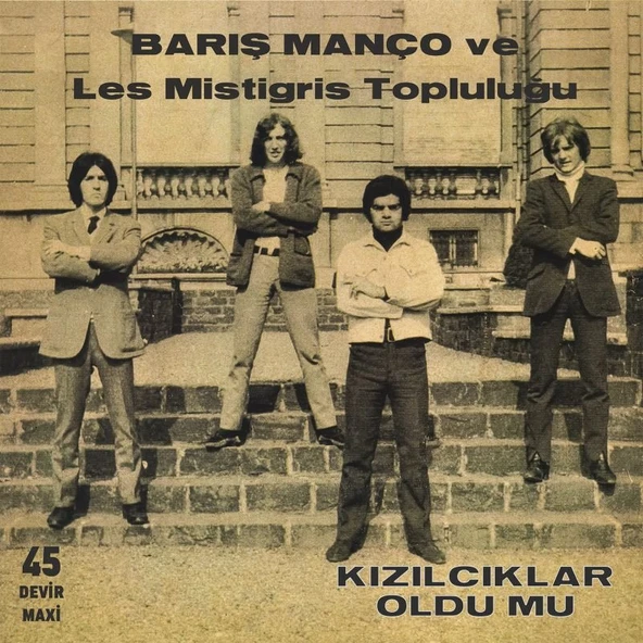 Barış Manço ve Les Mistigris Topluluğu Kızılcıklar Oldu Mu (45 Devir Maxi Plak) ürün görseli 1