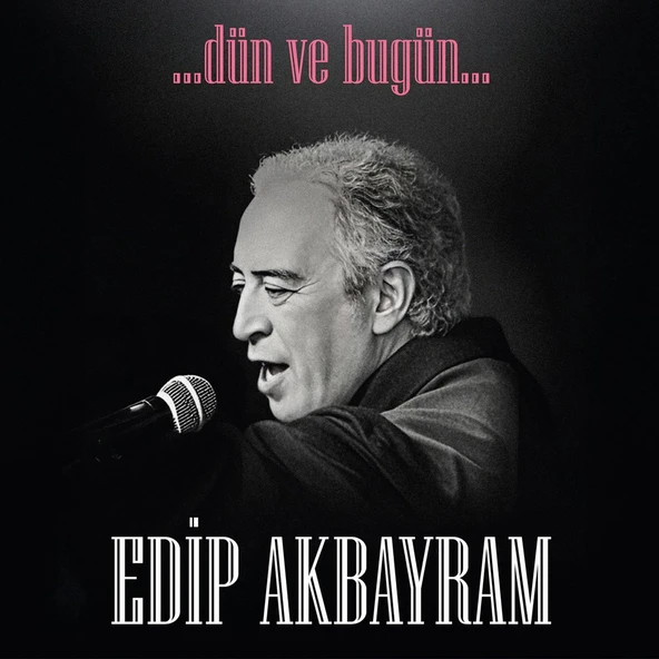 Edip Akbayram Dün ve Bugün - Plak ürün görseli 1
