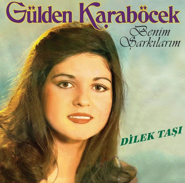 Gülden Karaböcek  Benim Şarkılarım Dilek Taşı - Plak ürün görseli 1