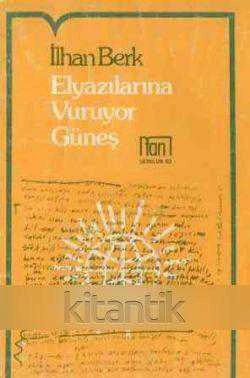 Elyazılarına Vuruyor Güneş / İlhan Berk (Birinci Baskı) ürün görseli 1