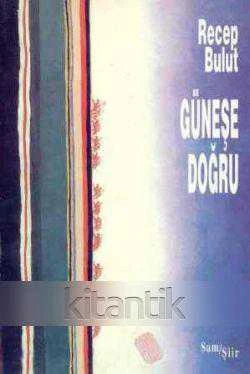Güneşe Doğru / 1995 Yılı İlk Baskısı ürün görseli 1