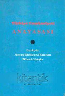Türkiye Cumhuriyeti Anayasası - Gerekçeler Anayasa Mahkemesi Kararları Bilimsel Görüşler / 1989 Yılı İlk Baskısı ürün görseli 1