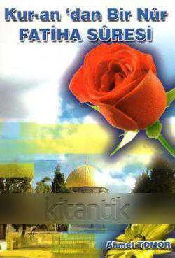 Kur-an'dan Bir Nur Fatiha Suresi / 2010 Yılı İlk Baskısı ürün görseli 1