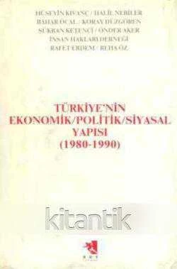 Türkiye'nin Ekonomik / Politik / Siyasal Yapısı (1980-1990) - 1992 Yılı İkinci Baskısı ürün görseli 1