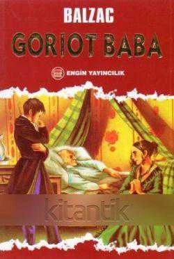 Engin Yayıncılık Dünya Klasiği Dizisi - Goriot Baba - 2005 Yılı 5. Baskısı - İsmail Yerguz Çevirisi ürün görseli 1