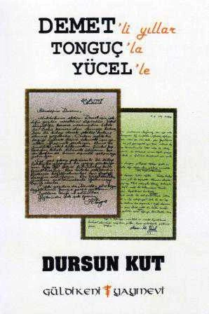 Demet'li Yıllar Tonguç'la Yücel'le / 2000 Yılı İlk Baskısı ürün görseli 1
