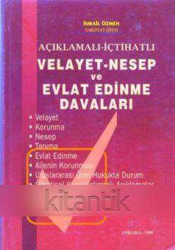 Açıklamalı - İçtihatlı Velayet-Nesep ve Evlat Edinme Davaları - 1999 Yılı Ciltli İlk Baskısı ürün görseli 1