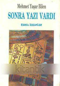 Sonra Yazı Vardı / 1992 Yılı İlk Baskısı ürün görseli 1