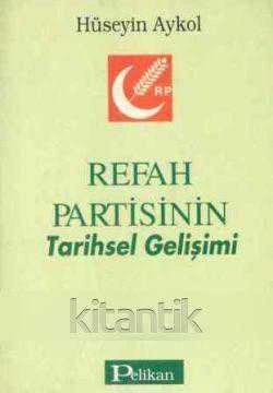 Refah Partisinin Tarihsel Gelişimi / 1996 Yılı İlk Baskısı ürün görseli 1