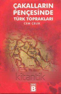Çakalların Pençesinde Türk Toprakları / 2010 Yılı İlk Baskısı ürün görseli 1