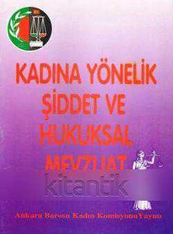 KADINA YÖNELİK ŞİDDET VE HUKUKSAL MEVZUAT ürün görseli 1