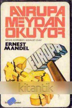 Avrupa Meydan Okuyor "Servan Schreiber'e Sosyalist Cevap / 1974 Yılı İlk Baskısı / Tunç Tayanç Çevirisi ürün görseli 1