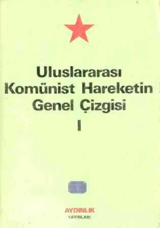 Uluslararası Komünist Hareketin Genel Çizgisi 1 - 1978 Yılı İlk Baskısı ürün görseli 1