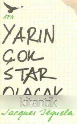 Afa Çağdaş Dünya Edebiyatı / Yarın Çok Star Olacak / 1990 Yılı İlk Baskısı - Mine Haksal Çevirisi ürün görseli 1