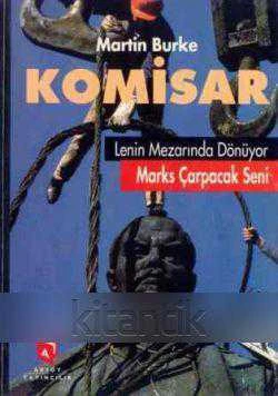 Komisar Lenin Mezarında Dönüyor Marks Çarpacak Seni / Belkıs Dişbudak Çorakçı Çevirisi / 2000 Yılı İlk Baskısı ürün görseli 1