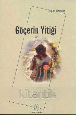 Göçerin Yitiği / 2011 Yılı İlk Baskısı ürün görseli 1