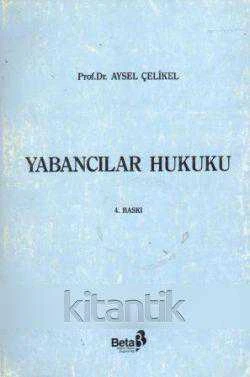 Yabancılar Hukuku / 1987 Yılı Dördüncü Baskısı ürün görseli 1