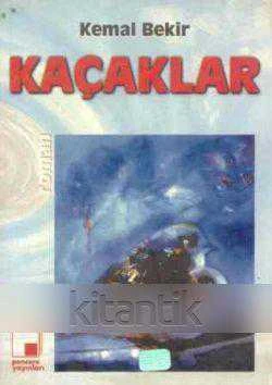 Kaçaklar "Roman" - 2000 Yılı İkinci Baskısı ürün görseli 1