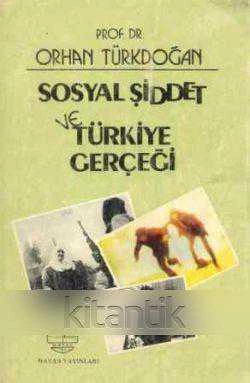 Sosyal Şiddet ve Türkiye Gerçeği - 1985 Yılı İlk Baskısı ürün görseli 1