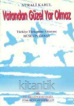 Vatandan Güzel Yar Olmaz / Hüseyin Özbay Çevirisi / 1997 Yılı İlk Baskısı ürün görseli 1