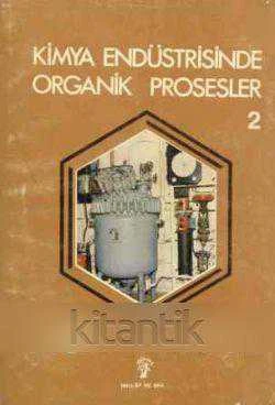 KİMYA ENDÜSTRİSİNDE ORGANİK PROSESLER 2 ürün görseli 1