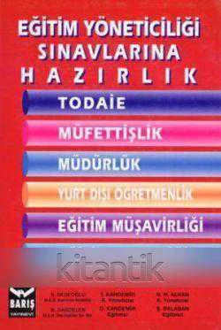 Eğitim Yöneticiliği Sınavlarına Hazırlık / 2005 Yılı İlk Baskısı "Todaie, Müfettişlik, Müdürlük, Yurt Dışı Öğretmenlik,Eğitim Müşavirliği, Eğitim Ateşeliği" ürün görseli 1