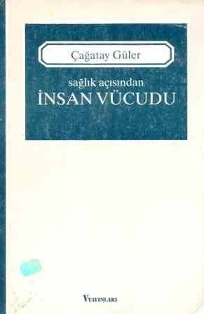 Sağlık Açısından İnsan Vücudu - 1986 Yılı İlk Baskısı ürün görseli 1