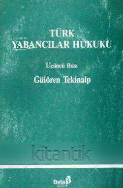 Türk Yabancılar Hukuku / 1989 Yılı Üçüncü Baskısı ürün görseli 1