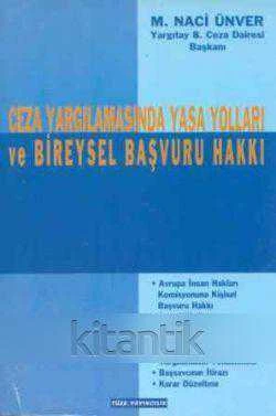 Ceza Yargılamasında Yasa Yolları ve Bireysel Başvuru Hakkı / 1998 Yılı İlk Baskısı ürün görseli 1