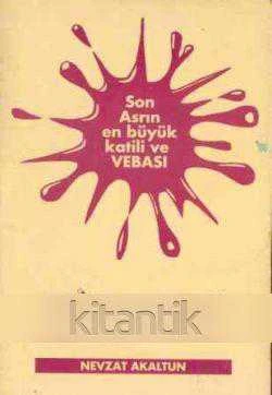 Son Asrın En Büyük Katili ve Vebası SİGARA - İlk Baskısı ürün görseli 1