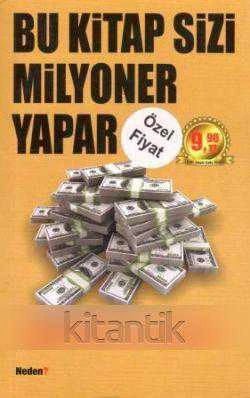 Bu Kitap Sizi Milyoner Yapar (2010 Yılı İlk Baskısı) ürün görseli 1