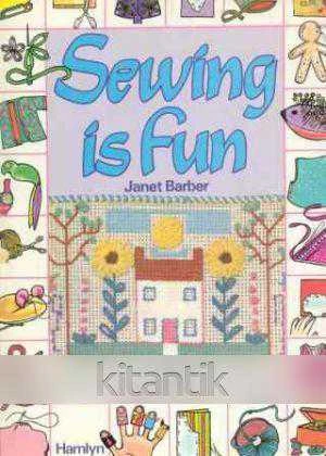 Sewing is Fun / 1984 Yılı Ciltli, Renkli, Resimli 8. Baskısı ürün görseli 1