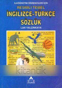 İlköğretim Öğrencileri İçin Resimli Temel İngilizce-Türkçe Sözlük ürün görseli 1