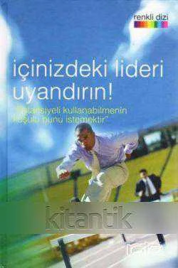 İÇİNİZDEKİ LİDERİ UYANDIRIN - POTANSİYELİ KULLANABİLMENİN KOŞULU BUNU İSTEMEKTİR ürün görseli 1