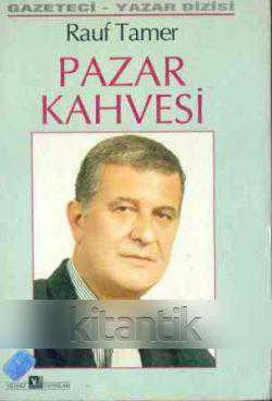 Pazar Kahvesi - 1991 Yılı İlk Baskısı ürün görseli 1