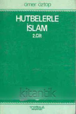 Hutbelerle İslam Cilt: 2 / 1988 Yılı İlk Baskısı ürün görseli 1
