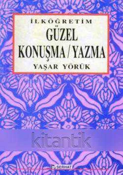 İlköğretim Güzel Konuşma / Yazma - 2001 Yılı İlk Baskısı ürün görseli 1