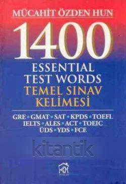 1400 Temel Sınav Kelimesi - Essential Test Words (GRE-GMAT-SAT-KPDS-TOEFL-IELTS-ALES-ACT-TOEIC-ÜDS-YDS-FCE) ürün görseli 1