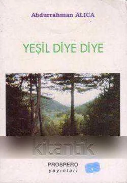 Yeşil Diye Diye (1998 Yılı İlk Baskısı) ürün görseli 1