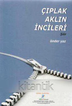 Çıplak Aklın İncileri (2014 Yılı Birinci Baskısı) ürün görseli 1