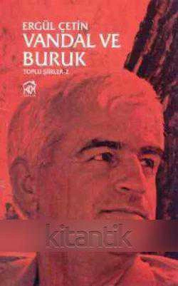 Vandal ve Buruk (Toplu Şiirler 2) ürün görseli 1