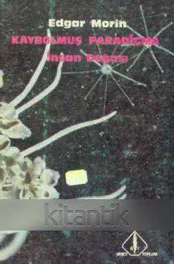 Kaybolmuş Paradigma / İnsan Doğası / Mehmet Ali Kılıçbay Çevirisi / 1985 Yılı İlk Baskısı ürün görseli 1